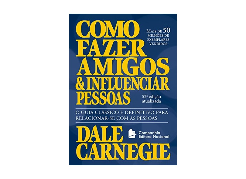 Como Fazer Amigos e Influenciar Pessoas, de Dale Carnegie - PDF
